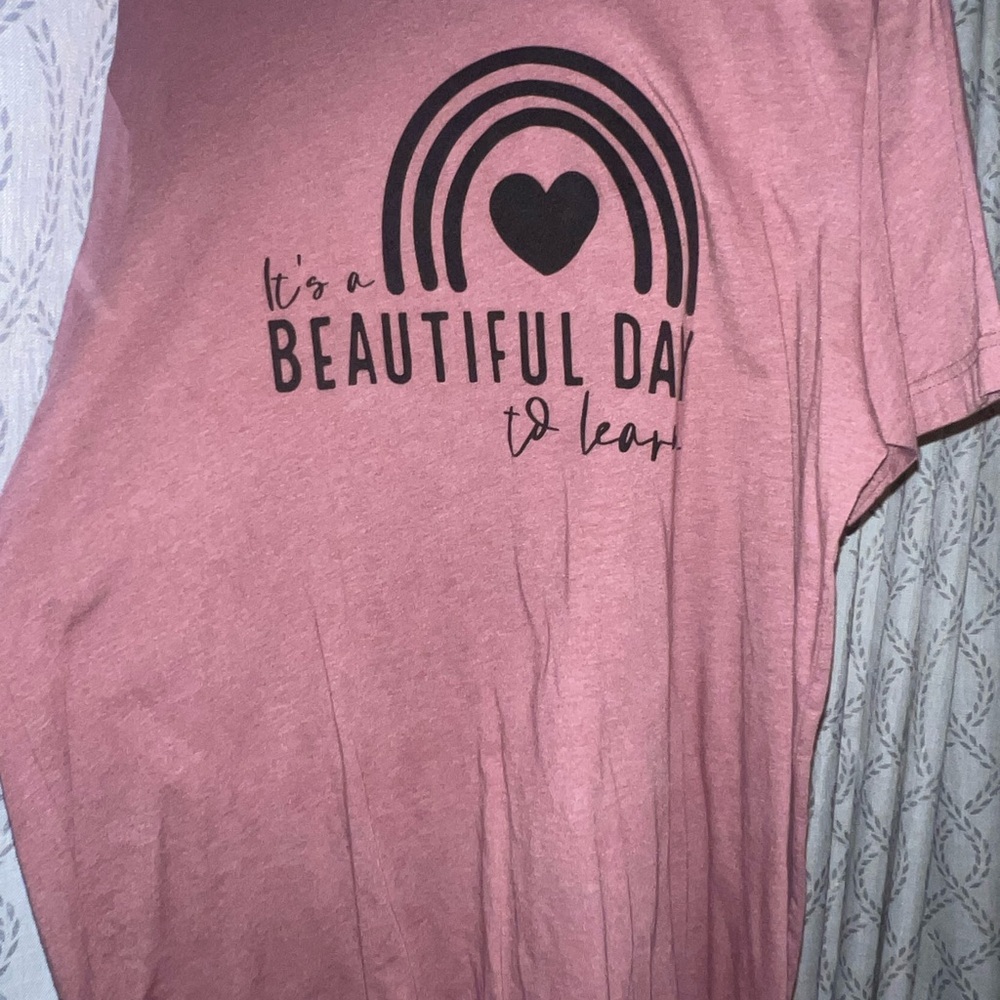 It's a beautiful day to learn tshirt- bella canvas